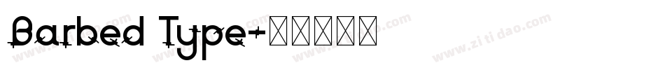 Barbed Type字体转换